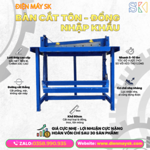 BÀN CẮT TÔN, ĐỒNG LÁ MỎNG